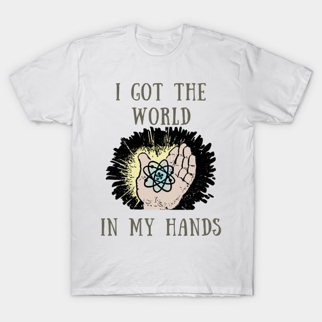 I got the world in my hands T-Shirt by IOANNISSKEVAS